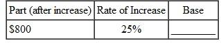 Solve for base in the following. Round to the nearest cent. (Hint: Original + Increase = New Value.) (See Examples.) Using a Diagram to Understand an Increase Problem The value of a home sold by Tom Dugally this year is $203,500, which is 10, more than last year's value. Find the value of the home last year. SOLUTION CASE IN POINT The phrase 10% more than last year's value, tells us that last year's value is the base and that it is the unknown. The figure below shows last year's value as 100% and this year's value which is: (the base + 10% more than last year's value) = 110% of the base The diagram shows that the 10, increase is based on last year's value which is not known. It is not based on this year's value of $203,500. This year's value is last year's value plus 10, of last year's value. Use the basic percent formula to solve for base in increase problems. Substituting in the percent formula with part = $203,500 and rate = 110, results in the following. Quick TIP The common error in solving an increase problem is thinking that the base is given and that the solution can be found by solving for part. Solving for B results in the following equation, which is solved for B. So the value of the house last year was $185,000. Now check the answer. $203,500 is 110, of $185,000. Finding Base after Two Increases Due to increased demand for a patented process that will help analyze the DNA of mice, Biotics Genome has increased production of testing kits by 20, per year for each of the two past years. This year's production is 93,600 kits. Find the number of kits produced two years ago. SOLUTION The two 20, increases cannot be added together since the two increases act on different bases. Solve this problem in two steps, one for each of the 20, increases. First, use a diagram to find last year's production of DNA kits. Last year's production plus 20% of last year's production equals this year's production. So, part ( P ) = 93,600 and rate ( R ) = 120% The number of DNA testing kits produced last year was 78,000. Use this number and knowledge that the sales volume increased 20, from 2 years ago to last year to find production 2 years ago. Quick TIP It is important to realize that the two 20, increases cannot be added together to equal one increase of 40,. Each 20, increase is calculated on a different base. Production two years ago added to 20, of that production equals last year's production. So, part ( P ) = 78,000 and rate ( R ) = 120% once again. The calculator solution to this example is done by dividing in a series. Check the answer.