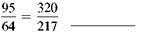 Decide whether the following proportion are true or false.