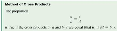 Explain cross products using the rules of algebra. (See Objective.) Set up a proportion. A ratio is used to compare two numbers or amounts. A proportion says that two ratios are equal, as shown here. A proportion can be simplified by multiplying both sides of the equation by the product of the two denominators. Thus, only if the cross products a • d and b • c are equal to one another. This method of cross products can be used to determine if a proportion is true.