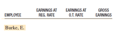 Using the information from Exercises 1-5, find the earnings at the regular rate, the earnings at the overtime rate, and the gross earnings for each employee. Round to the nearest cent. (See Example 2.)