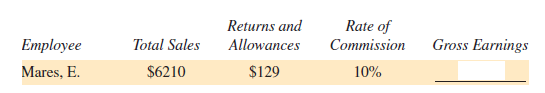 COMMISSION WITH RETURNS Find the gross earnings for each of the following salespeople. (See Examples 5 and 6.)    