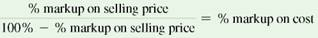 To have a markup of 100% or greater, the markup must be calculated on cost. Show why this is always true. (See Objective.) OBJECTIVE Convert markup percent on selling price to markup percent on cost. Converting Markup Percent on selling Price to Markup Percent on Cost