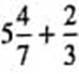 Add the following fractions and reduce to lowest terms.