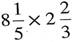 Multiply the following fractions and reduce to lowest terms. Use cancellation whenever possible.