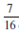 For each of the following, identify the type of fraction and write it in word form.