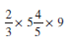 Multiply the following fractions and reduce to lowest terms. Use cancellation whenever possible.