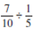 Divide the following fractions and reduce to lowest terms.