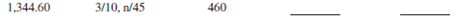For the following transactions, calculate the credit given for the partial payment and the net amount due on the invoice.