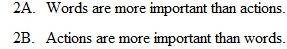 Assume that you have 10 points to allocate to each of the following pairs of statements. Assign the points so they indicate the strength of your belief; write your answers on a separate sheet of paper. Total the points allocated to the following: 2B. If you have a score of 40 or more, you have an effective communication philosophy. 3