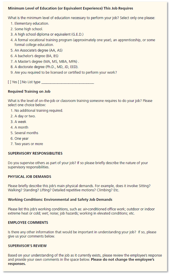 Each group should do a job analysis of the instructor's job: Half of the groups will use the Figure 1 job analysis questionnaire for this purpose, and half will use the Figure 2 job description questionnaire. Figure 1 Job Analysis Questionnaire for Developing Job Descriptions Figure 2 Simple Job Description Questionnaire