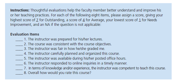 First, based on what you now know about performance appraisal, do you think Figure is an effective scale for appraising instructors? Why? Why not? FIGURE Sample Faculty Evaluation Survey