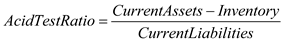 Acid Test Ratio: It is a liquidity ratio that which is used for measuring the ability of the firm in meeting its short term liabilities through its short-term assets exclusive of the inventory, In other words the acid test ratio depicts the volume of short term assets that helps in meeting the nearby and immediate liabilities without the sale of inventories. However the ratio of 1:1 or more is said to be satisfactory while the ratio below of 1 is considered as unfavorable as it indicates that the immediate liabilities are more than the short term assets and require the sale of inventory also to satisfy the obligations. Here in this instance if we observe the given financial data of P and P as well as W and B it is found that the current assets were inclusive of value of inventories. Hence prior to the evaluation of the acid test ratios of the both firms we need to define the current assets value excluding the inventory values and current liabilities for both the firms. Data of P and P: Current Assets: $45,000 Inventories: $30,000 Current Liabilities: $9,000 Data of W and B: Current Assets: $150,000 Inventories: $125,000 Current Liabilities: $85,000 Now we will be evaluating the acid test ratios for the both the firms P and P as well as W and B. The general formula that which is used to evaluate the acid test ratio is as follows: With the substitution of the available data in the above formula as per the relevance we get the acid test ratio for both the firms as follows: Findings and Conclusions: From the above analysis it is found that the acid test ratio of P and P firm is higher with 1.67:1 than the ratio of W and B firm as well as the normal ratio of 1:1. This indicates that the liquidity of the P and P firm is higher depicting the higher capability of the firm in meeting its immediate and short term obligations. Hence the chances are more in granting of loan for P and P firm due to its satisfactory liquidity.