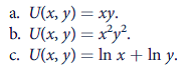 Consider the following utility functions: Show that each of these has a diminishing MRS but that they exhibit constant, increasing, and decreasing marginal utility, respectively. What do you conclude?