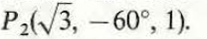 Find the component of the vector A = - a y z + a z y at the point P 1 (0, -2, 3), which is directed toward the point