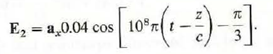 The electric field of an electromagnetic wave     Is the sum of     And   