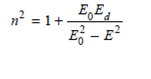 For wavelengths less than 1.0 m the refractive index n satisfies a Sellmeier relation of the form 69 where E = hc/ is the photon energy and E 0 and E d are, respectively, material oscillator energy and dispersion energy parameters. In SiO 2 glass, E 0 = 13.4 eV and E d = 14.7 eV. Show that, for wavelengths between 0.20 and 1.0 / m, the values of n found from the Sellmeier relation are in good agreement with those shown in Fig. 3.12. To make the comparison, select three representative points, for example, at 0.2, 0.6, and 1.0 m.