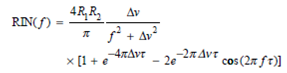 For a fiber optic link using a single-longitudinal- mode laser with a 3-dB linewidth of v and having two fiber connectors with reflectivities R 1 and R 2 , the worst-case RIN occurs when the direct and doubly reflected optical fields interfere in quadrature. 51 If is the light-travel time in the fiber, this is described by where f is the carrier frequency. Show that this expression reduces to and