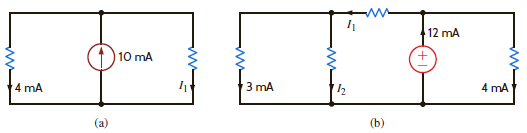 Find (a) I 1 in the network in Fig. E2.5a and (b) I 1 and I 2 in the circuit in Fig. E2.5b. Figure E2.5