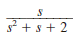 If all initial conditions are zero in the network in Fig. 14PFE-2, find the transfer function V o ( s )/ V s ( s ).   Figure 14PFE-2 a.   b.   c.   d.  <div style=padding-top: 35px> 