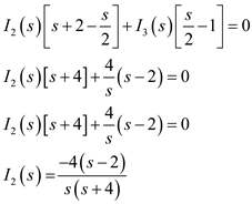 Refer to Figure P14.16 in the textbook. The Laplace transformed circuit is,   Figure 1 From Figure 1,   Apply Kirchhoff's Voltage Law to second mesh.     The output voltage is expressed as,   Resolve into partial fractions.   The value of   is,   The value of   is,   The partial fraction expansion is,   Apply inverse Laplace transform.   Therefore, the output voltage is   .
