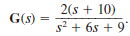 The transfer function of a network is given by the expression   Determine the damping ratio, the undamped natural frequency, and the type of response that will be exhibited by the network.<div style=padding-top: 35px> 
