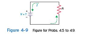 In Probs. 4.5 to 4.9, solve for the voltage, V , when I and R are known. As a visual aid, it may be helpful to insert the values of I and R into Fig. 4-9 when solving for V. a. I = 0.05 A, R = 1200 , V = b. I = 0.006 A, R = 2200 , V =