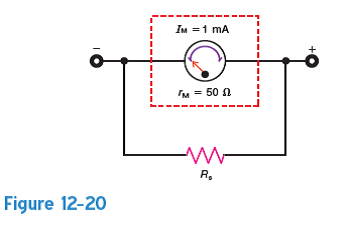 Calculate the value of the shunt resistance, R S , needed to extend the range of the meter movement in Fig. 12-20 to (a) 10 mA; (b) 25 mA.