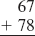 Add, regrouping as necessary. See Examples 1 and 2.      Examples 1      Examples 2    