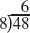 Write each division problem using two other symbols. See Example. Example