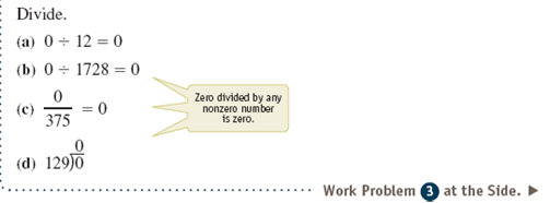 Divide. If the division is not possible, write undefined. See Examples 1-5. When a number is divided by itself, write ______ as the answer. Example 1 Example 2 Example 3 Example 4 Example 5