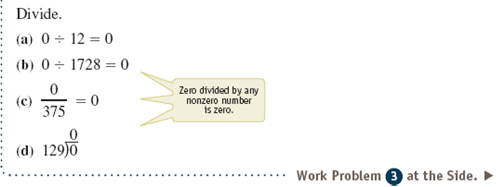 Divide. If the division is not possible, write undefined. See Examples 1-5. When dividing 0 by a nonzero number, the answer is ______. Example 1 Example 2 Example 3 Example 4 Example 5