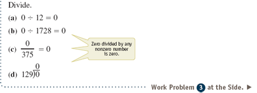 Divide. If the division is not possible, write undefined. See Examples 1-5. Example 1 Example 2 Example 3 Example 4 Example 5
