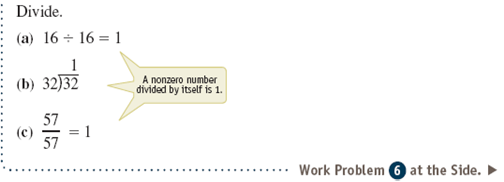 Divide. If the division is not possible, write undefined. See Examples 1-5. Example 1 Example 2 Example 3 Example 4 Example 5