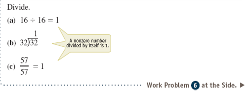 Divide. If the division is not possible, write undefined. See Examples 1-5. Example 1 Example 2 Example 3 Example 4 Example 5