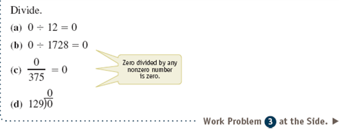 Divide. If the division is not possible, write undefined. See Examples 1-5. Example 1 Example 2 Example 3 Example 4 Example 5