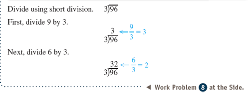 Divide by using short division. Use multiplication to check each answer. See Examples 1-3. Example 1 Example 2 Example 3
