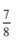 Locate the fraction in the following number line.       