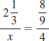 Find the unknown number in each proportion. In Problems 11-13, round the answers to the nearest hundredth, if necessary.