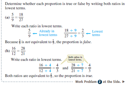 Determine whether each proportion is true or false by writing the ratios in lowest terms. Show the simplified ratios and then write true or false. See Example 2.