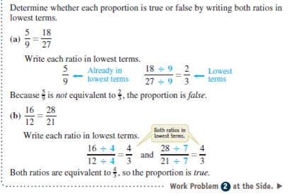 Determine whether each proportion is true or false by writing the ratios in lowest terms. Show the simplified ratios and then write true or false. See Example 2.