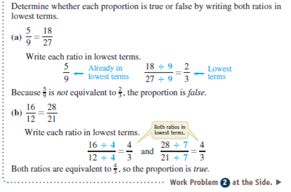 Determine whether each proportion is true or false by writing the ratios in lowest terms. Show the simplified ratios and then write true or false. See Example 2.