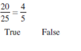 Use cross products to determine whether each proportion is true or false. Show the cross products and then circle true or false. See Example 3.