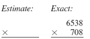 First use front end rounding to round each number and estimate the answer. Then find the exact answer.  <div style=padding-top: 35px> 