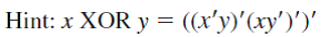 Construct the XOR operator using only NAND gates.  <div style=padding-top: 35px> 