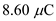 Coulomb's law states that the electro static force between the two charges is directly proportional to the charge of each particle and inversely proportional to the square of the distance between the two charges. Here, is the Coulomb's constant, is the charge of the particle 1, is the charge of the particle 2, and is the distance between the two particles. The number of force acts on the charge is shown in the below figure. The magnitude of the restoring force of the spring along the horizontal-direction is, Here, is force constant of the spring and is stretched length of the spring. The magnitude of the restoring force of the spring is balanced with the electrostatic force between the two charges. Rewrite the equation for . Substitute for , for , for , and for . Therefore, the force constant of the spring is .