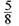 Match the fraction as either a proper fraction or improper fraction. _________. a. Proper fraction b. Improper fraction