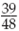 Reduce the following fractions to their lowest terms. Convert improper fractions to mixed numbers when necessary.