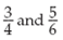 Find the least common denominator for each set of fractions, and then use the common denominator to write equivalent fractions.