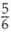 Find the least common denominator. Then write an equivalent fraction for each.   and  