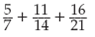 Perform the following calculations. Give the answer in the proper form.